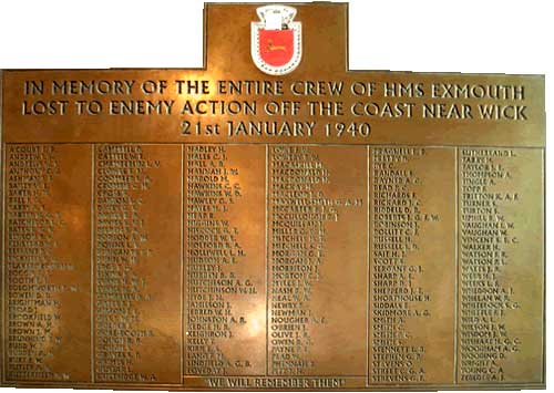 This brass plaque was placed in the Wick old Parish Church. It lists the entire crew from HMS Exmouth, sunk by U-22 off Wick on the 21st. of January 1940